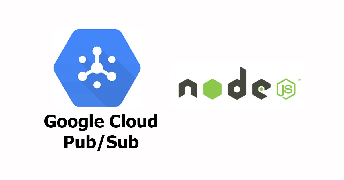 Node.js - Google Cloud Pub/Sub
