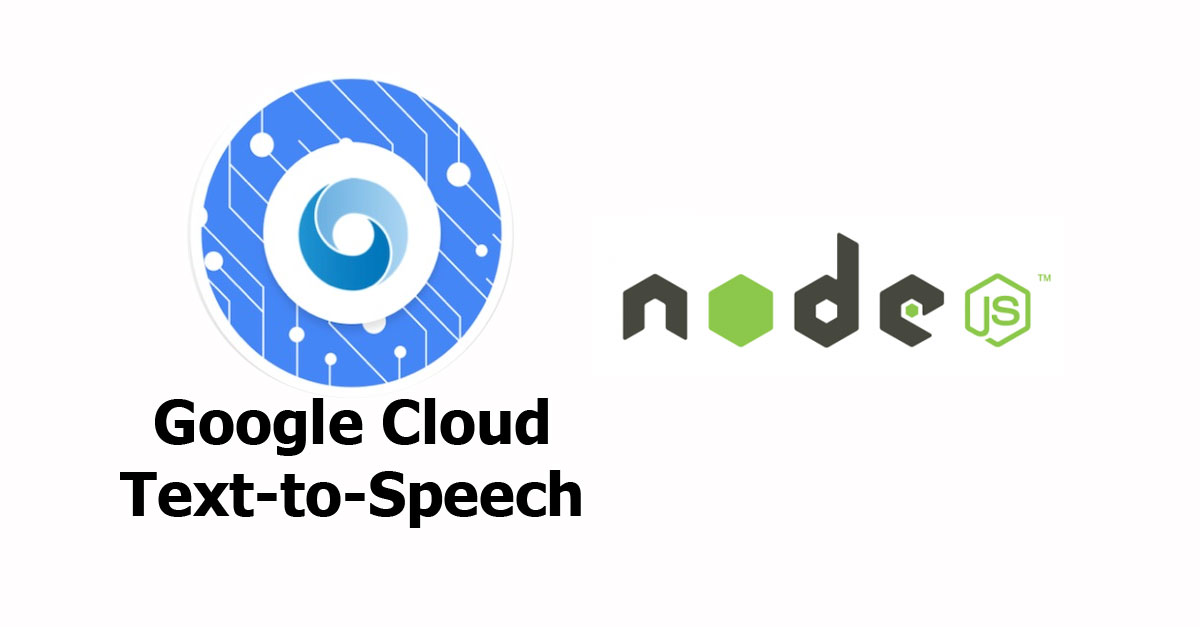 Node.js - Google Cloud Text-to-Speech