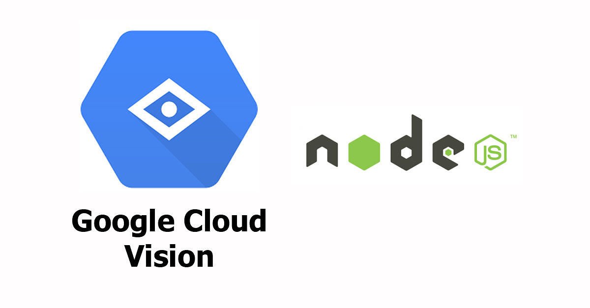 Node.js - Google Cloud Vision API Examples
