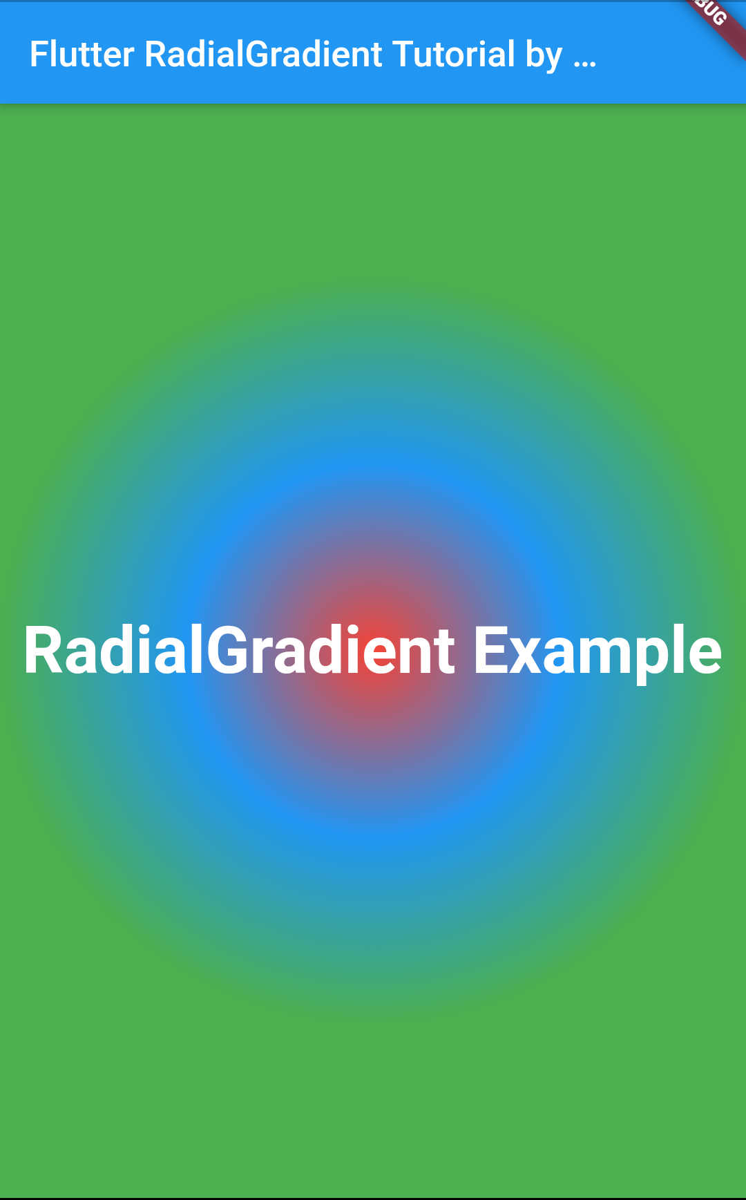 Flutter - RadialGradient - Red Blue and Green