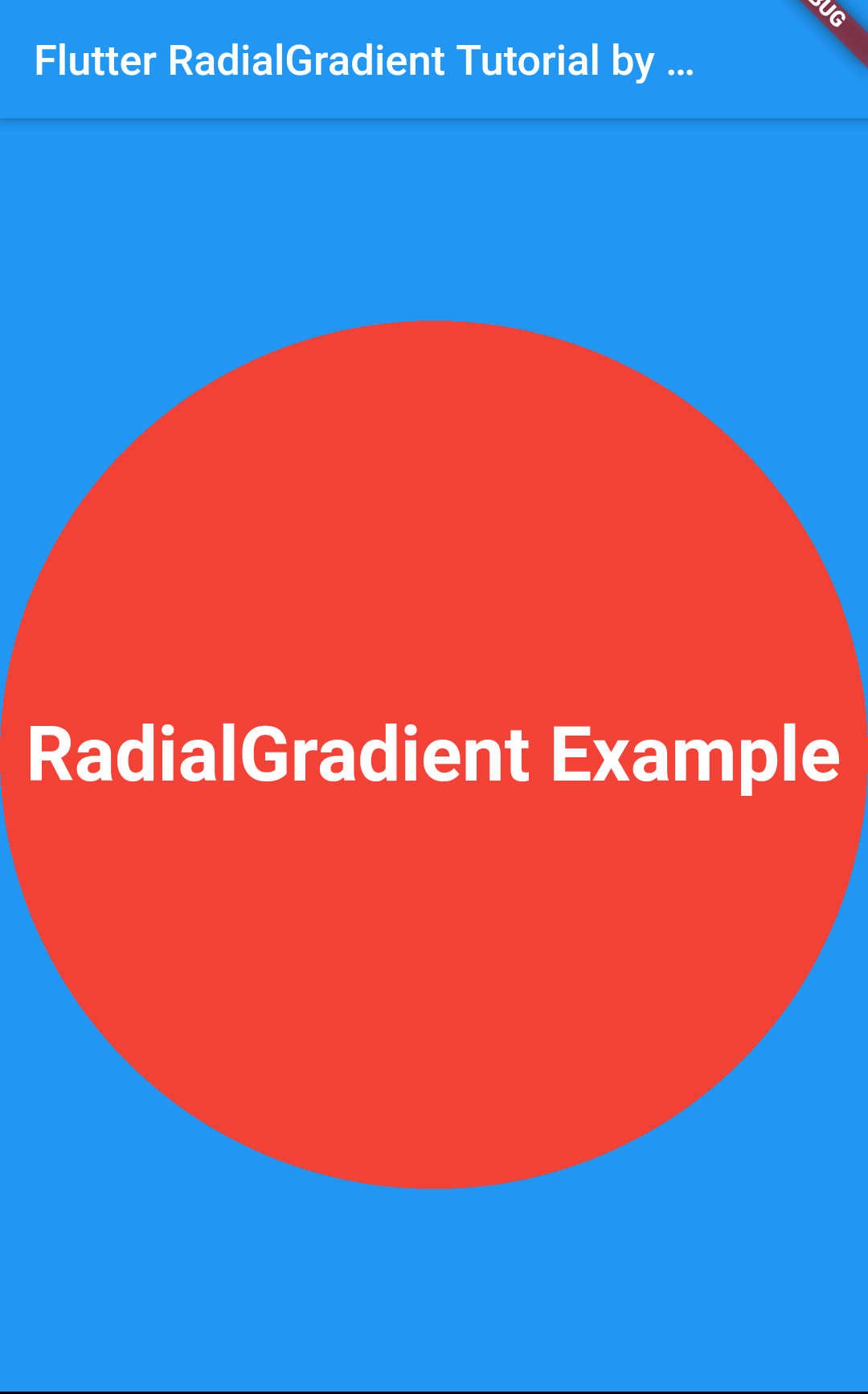 Flutter - RadialGradient - Red and Blue - Stops 0 0