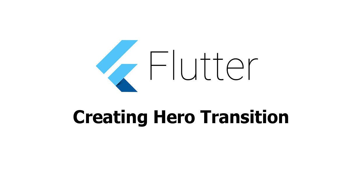 Flutter - Creating Hero Transition Examples - Woolha