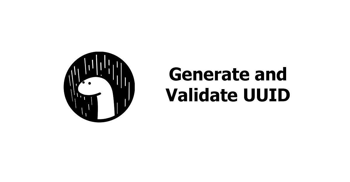 Deno - Generate and Validate UUID Examples