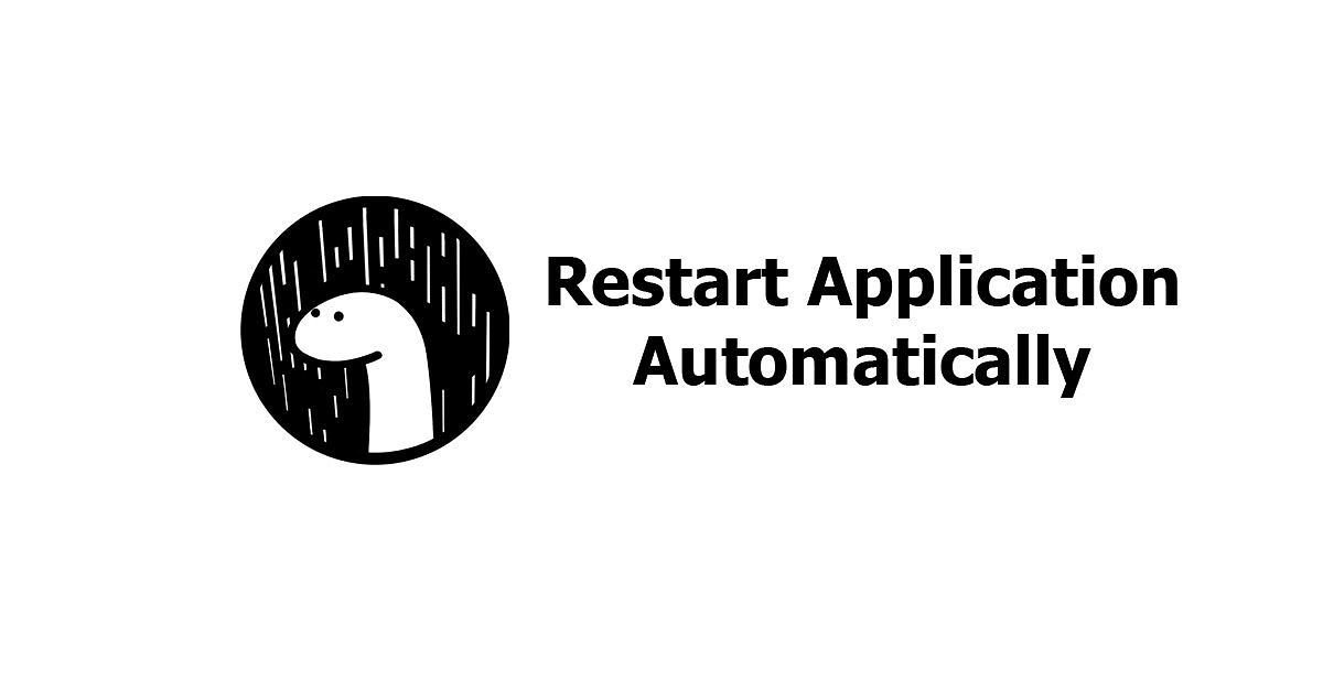 Deno - Restart Application Automatically