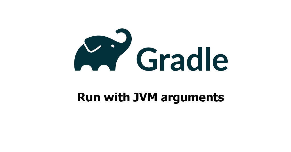 Gradle - Run with JVM arguments